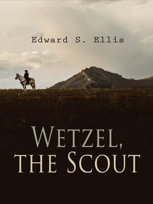 cover image of Wetzel, the Scout